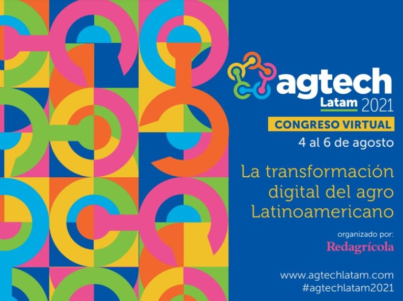 AgTech Latam 2021: Digital transformation and innovation of Latin America agrotech