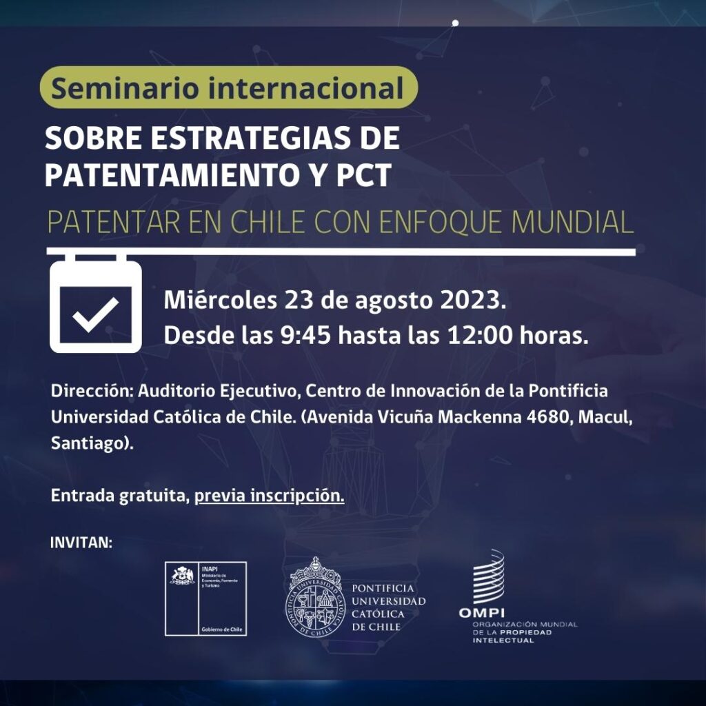 Patentar en Chile con enfoque mundial: estrategias y PCT